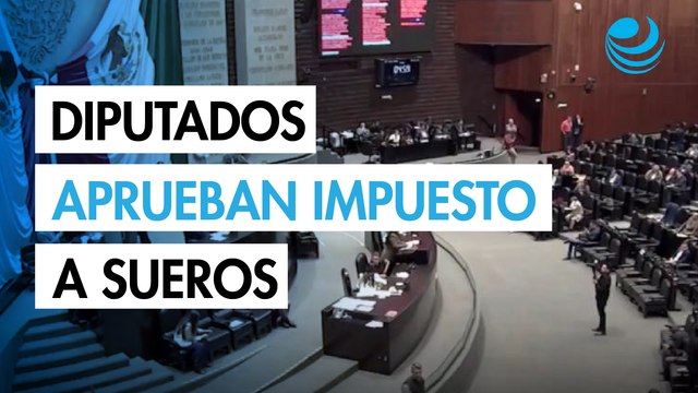 Diputados avalan impuesto de 3 pesos para sueros orales y bebidas electrolíticas
