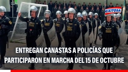 Entregan canastas a policías que participaron en marcha del 15 de octubre