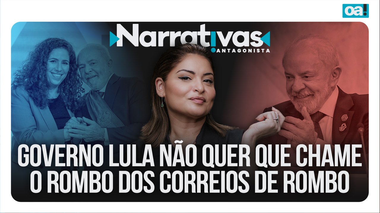 Governo Lula não quer que chame o rombo dos Correios de rombo | Narrativas #509 Madeleine Lacsko