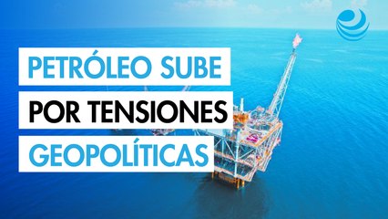 El petróleo sube ante acontecimientos geopolíticos y comerciales