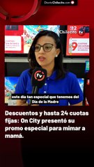 Descuentos y hasta 24 cuotas fijas: On City presentó su promo especial para mimar a mamá.