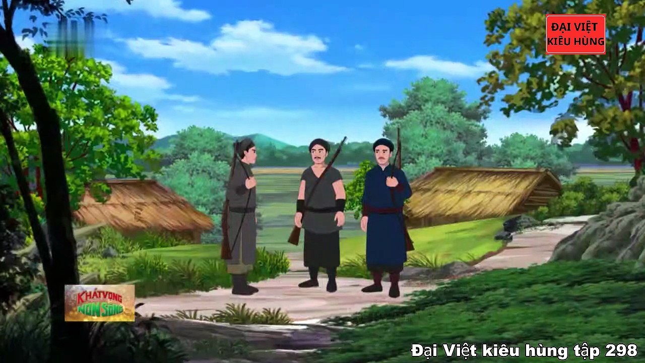 298 Đại Việt kiêu hùng - Mai Xuân Thưởng hưởng ứng chiếu Cần Vương 1885