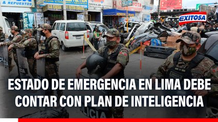 Gobierno declarará el estado de emergencia en Lima: "Debe haber un plan de inteligencia"