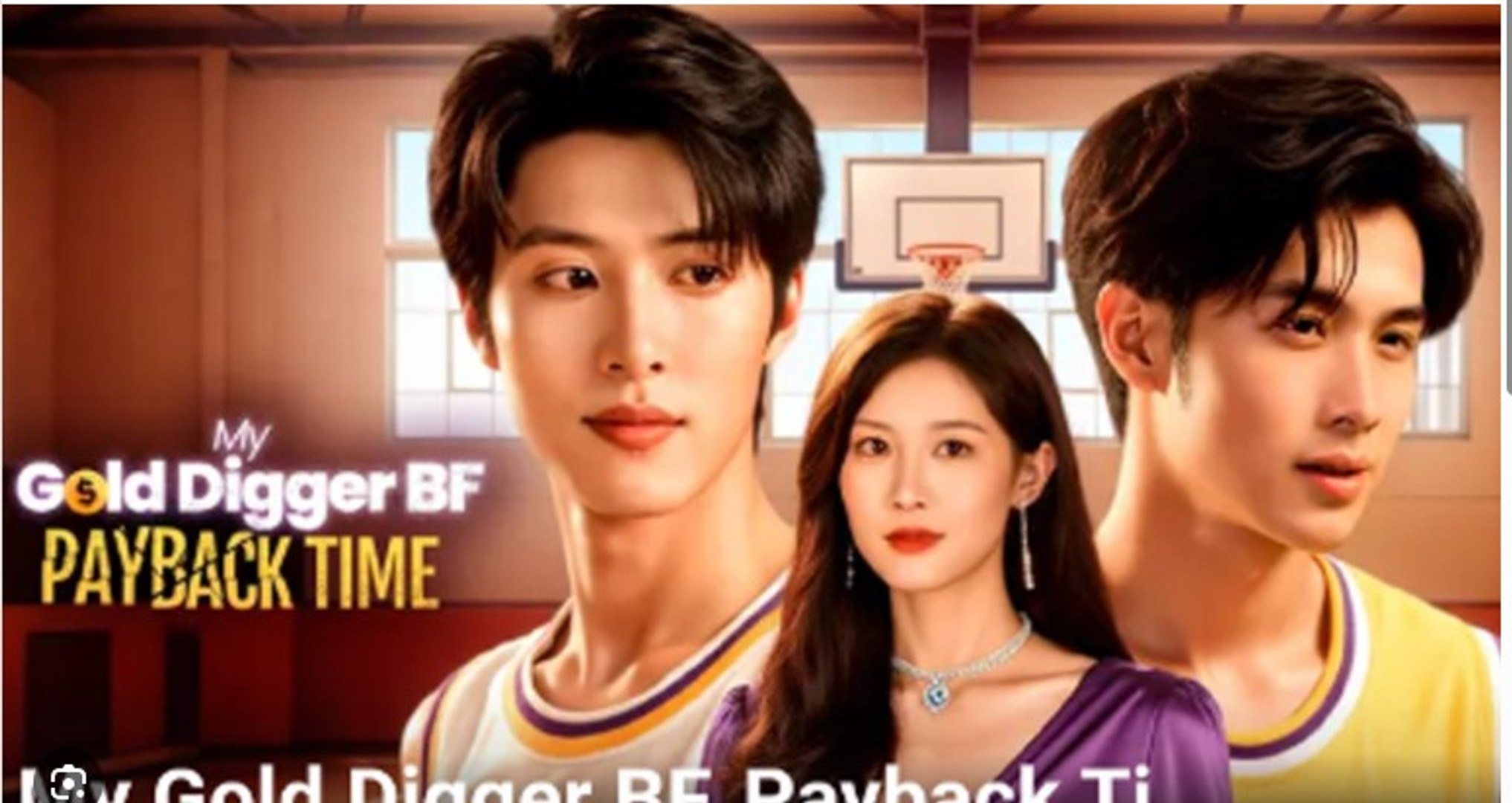 ⁣My Gold Digger BF Payback Time Chinese Drama - English Sub
