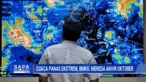 BMKG Prediksi Cuaca Panas Ekstrem Mereda Akhir Oktober 2025 | SAPA PAGI