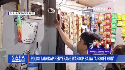 Pelaku Penyerangan Warung Kopi di Tanah Abang Ditangkap, Polisi Sita Airsoft Gun | SAPA PAGI