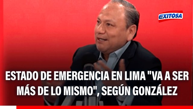 Estado de emergencia en Lima no resolverá inseguridad, según González: Va a ser más de lo mismo