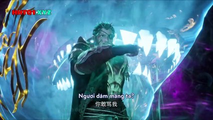 Luyện Khí Mười Vạn Năm Tập 249 - Vietsub + Thuyết Minh