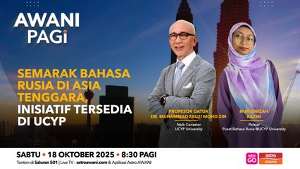 AWANI Pagi: Semarak Bahasa Rusia Di Asia Tenggara, Inisiatif Tersedia DI UCYP
