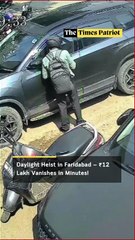 Faridabad Heist: ₹12 Lakh Cash Stolen After Breaking Car Window, Crime Caught on CCTV
