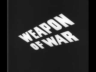1944 - Weapon of War