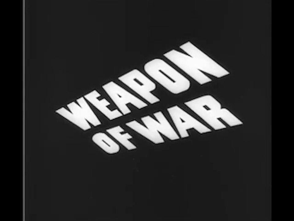 1944 - Weapon of War
