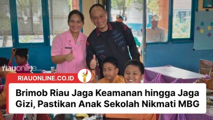 Brimob Riau Jaga Keamanan hingga Jaga Gizi, Pastikan Anak Sekolah Nikmati MBG