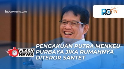 RUMAH MENKEU PURBAYA YUDHI SADEWA DITEROR SANTET? INI PENGAKUAN ANAKNYA YANG VIRAL!
