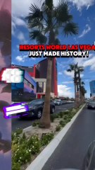 “Resorts World Las Vegas Just Made History”