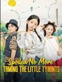 Spoiled No More- Taming the Little Tyrants (Dramabox)