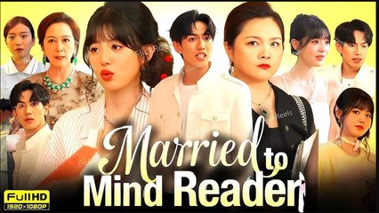 Married To Mind Reader (2025) - FULL [Eng Sub]