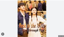 Back To The 1970s Rise Through Fire Chinese Drama - English Sub