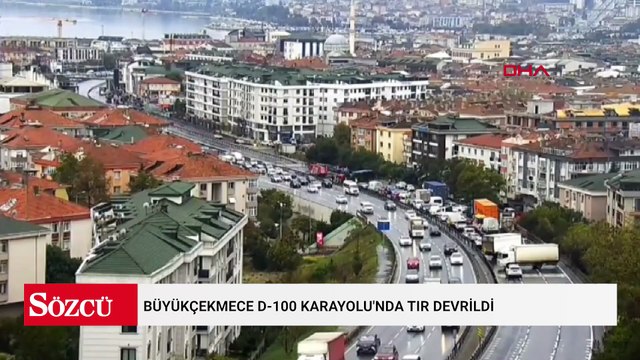 Büyükçekmece D-100 Karayolu'nda TIR devrildi, yol trafiğe kapatıldı