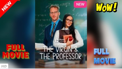The Virgin and The Professor Short Drama