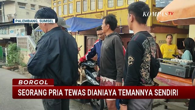 Tragis! Pria di Palembang Tewas Dianiaya Teman, Polisi Kejar Pelaku dan Usut Motif | BORGOL