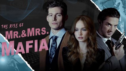 The Rise of Mr. & Mrs. Mafia #FullMovie
