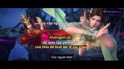 Đấu Phá Thương Khung Phần 5 Tập 169 Vietsub Thuyết Minh Tiếng Việt