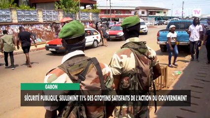 [#Reportage] Gabon : sécurité publique, seulement 11% des citoyens satisfaits de l’action du gouvernement