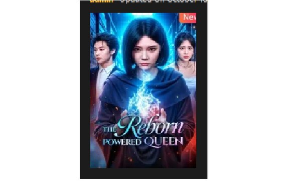 The Reborn Powered Queen Chinese Drama - English Sub