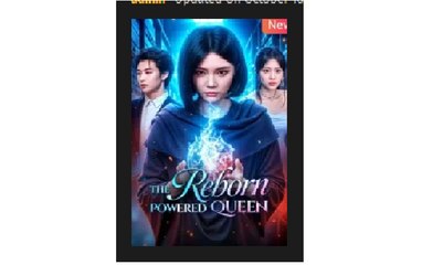 The Reborn Powered Queen Chinese Drama - English Sub
