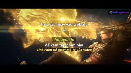 Đấu Phá Thương Khung Phần 5 Tập 171 Vietsub Thuyết Minh Tiếng Việt