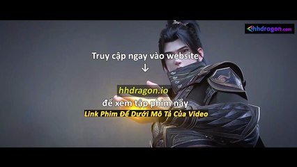 Đấu Phá Thương Khung Phần 5 Tập 171 Vietsub Thuyết Minh Tiếng Việt