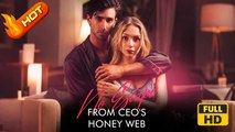 No Escape From CEO’s Honeyed Web | Full Movie HD - SweetLove Romantic ShortDrama Films Hot