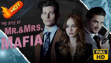 The Rise of Mr. & Mrs. Mafia | Full Movie HD - SweetLove Romamtic ShortDrama Films