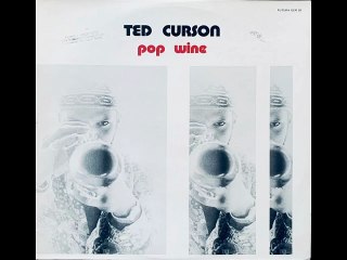 Ted Curson - album Pop wine 1971 (1977)