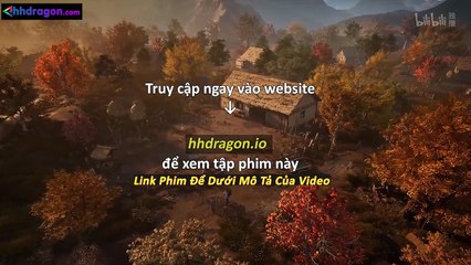 Phàm Nhân Tu Tiên Tập 166 Vietsub Thuyết Minh