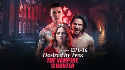 Desired By Two The Vampire And The Hunter