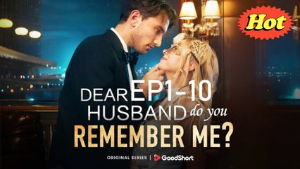 Dear Husband Do You Remember Me – FULL MOVIE [Eng Sub]