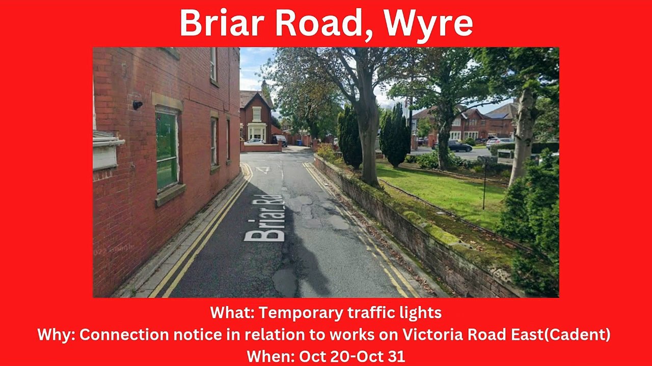 Fylde & Wyre roadworks 20/10-26/10