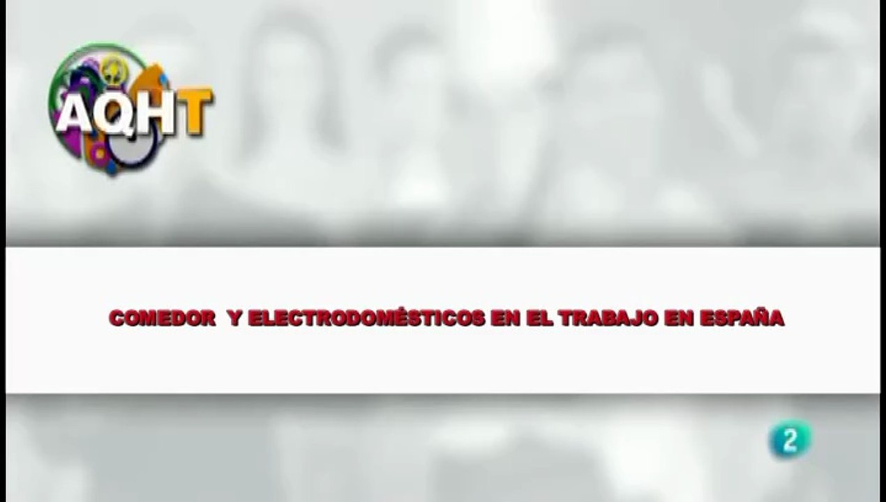 COMEDOR Y ELECTRODOMÉSTICOS EN EL TRABAJO EN ESPAÑA