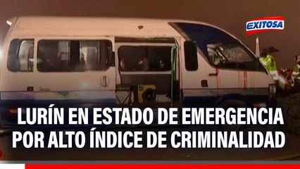 🔴🔵 Declaran en estado de emergencia a Lurín por alto índice de criminalidad