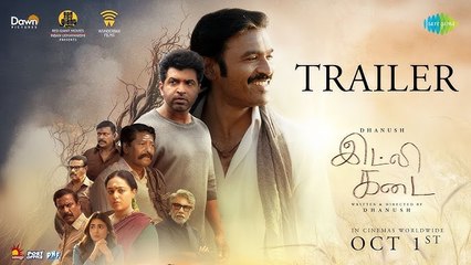 Idli Kadai – Official Trailer | Dhanush, Nithya Menen, Rajkiran, Arun Vijay | GV Prakash Kumar