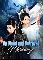 By Blood and Betrayal I Resurge(DUBBED) - Drama FULL MOVIES ENGLISH SUB