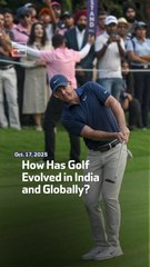 How Has Golf Evolved in India and Globally