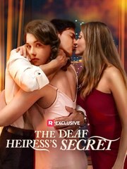 The Deaf Heiress’s Secret (2025) - FULL HD [Eng Sub]