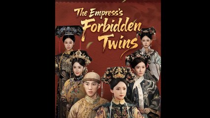The Empress’s Forbidden Twins – FULL MOVIE [Eng Sub]