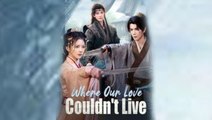 Where Our Love Couldnt Live - Full Movie