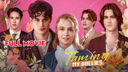 Taming My Bullies - Full Movie