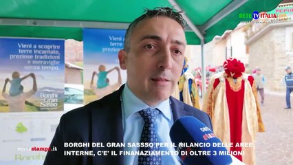 BORGHI DEL GRAN SASSSO PER IL RILANCIO DELLE AREE INTERNE, C'E' IL FINANAZIAMENTO DI OLTRE 3 MILIONI