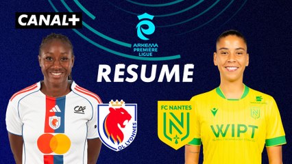 Le résumé de OL Lyonnes / FC Nantes - Arkema Première Ligue 2025-26 (J5)